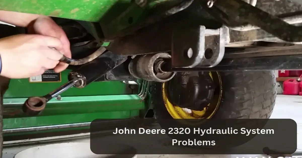 John Deere 2320 Hydraulic System Problems