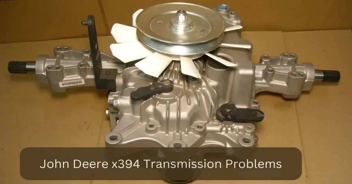 John Deere x394 Transmission Problems
