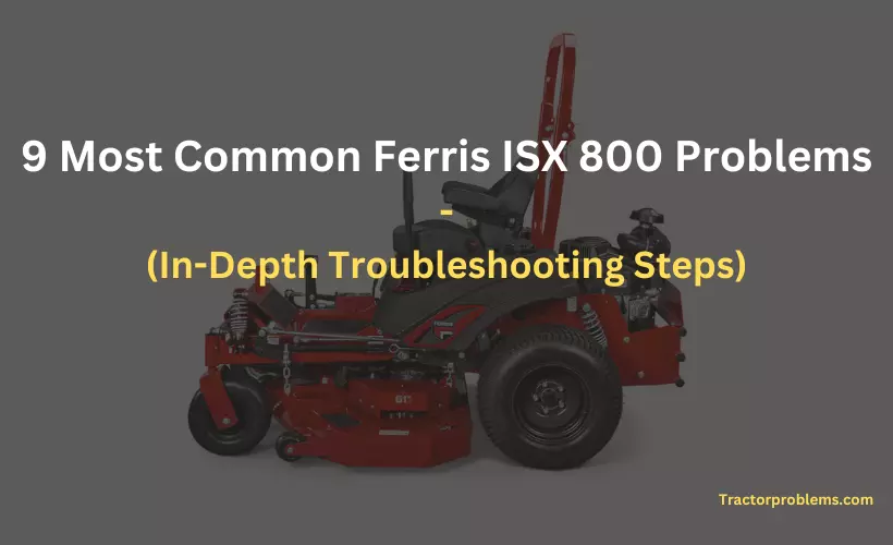 ferris isx 800 problems