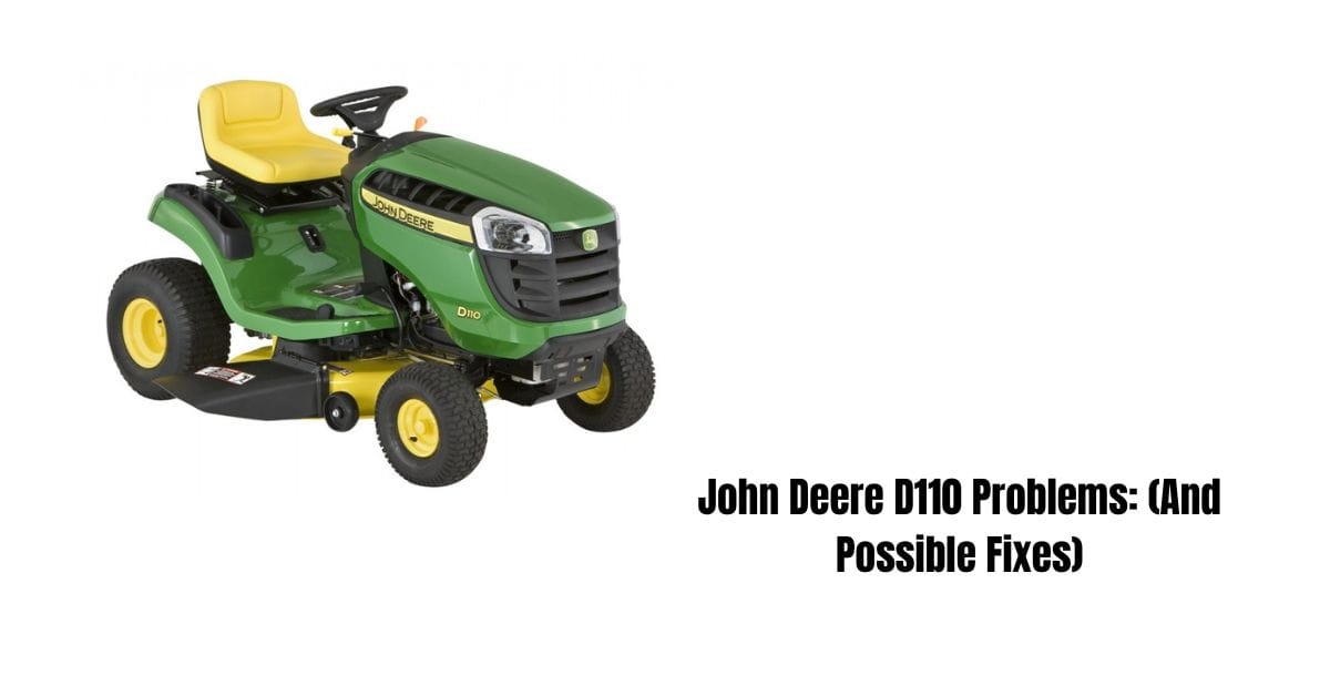 john deere d110 problems