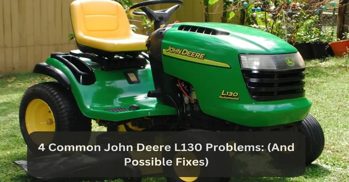 john deere l130 problems