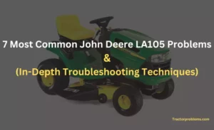 john deere la105 problems