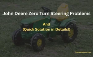 john deere zero turn steering problems