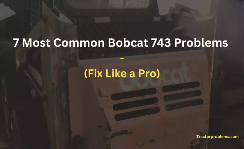 743 bobcat problems