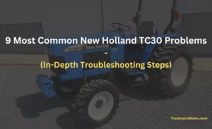 new holland tc30 problems