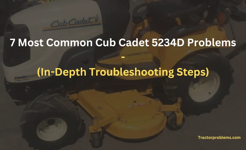 cub cadet 5234d problems