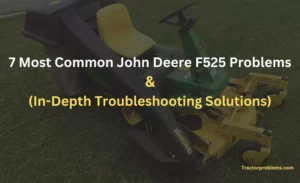 john deere f525 problems and solutions