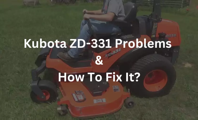 kubota zd331 problems and how to fix it