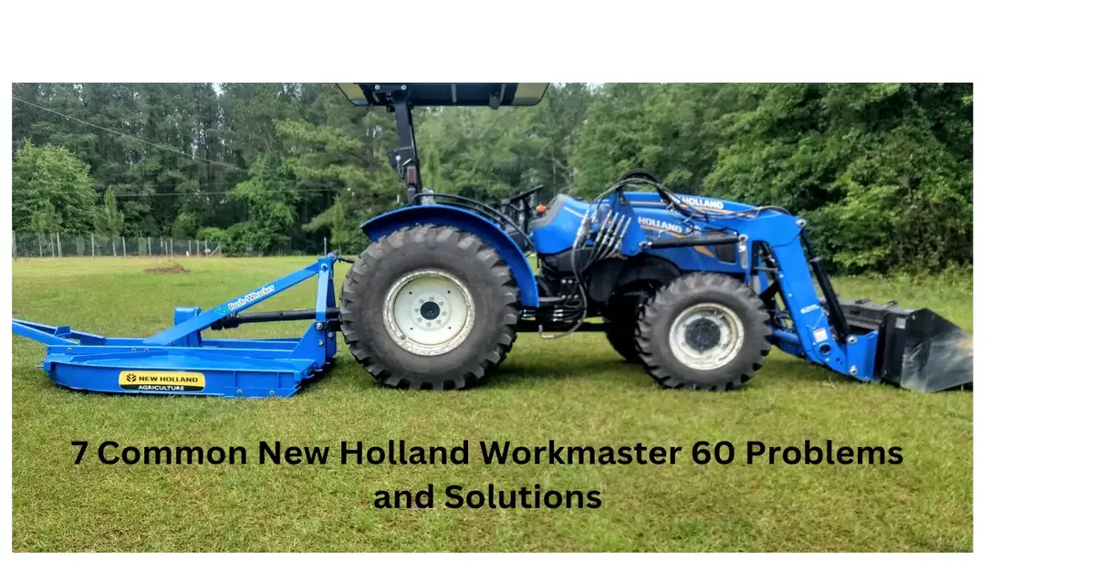 new holland workmaster 60 problems