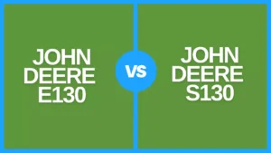 john deere e130 vs s130