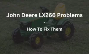 john deere lx266 problems