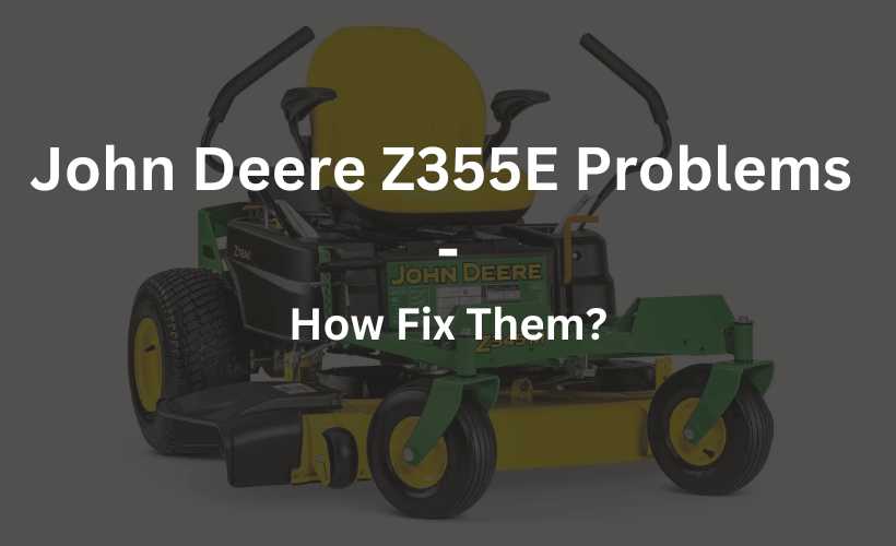 john deere z355e problems and how to fix guide