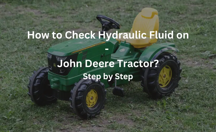 how to check hydraulic fluid on john deere tractor
