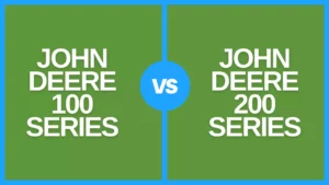 john deere 100 vs 200 series