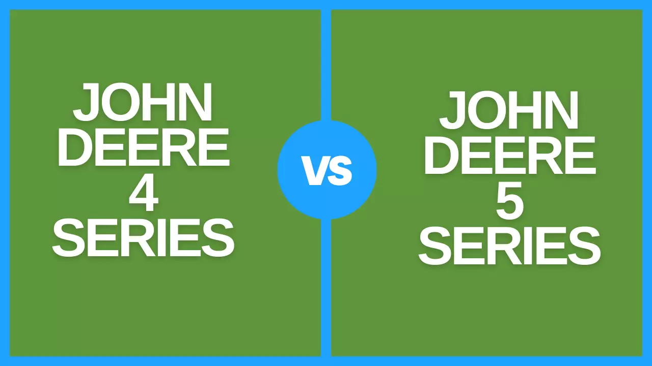 john deere 4 series vs 5 series