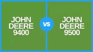 john deere 9400 vs 9500