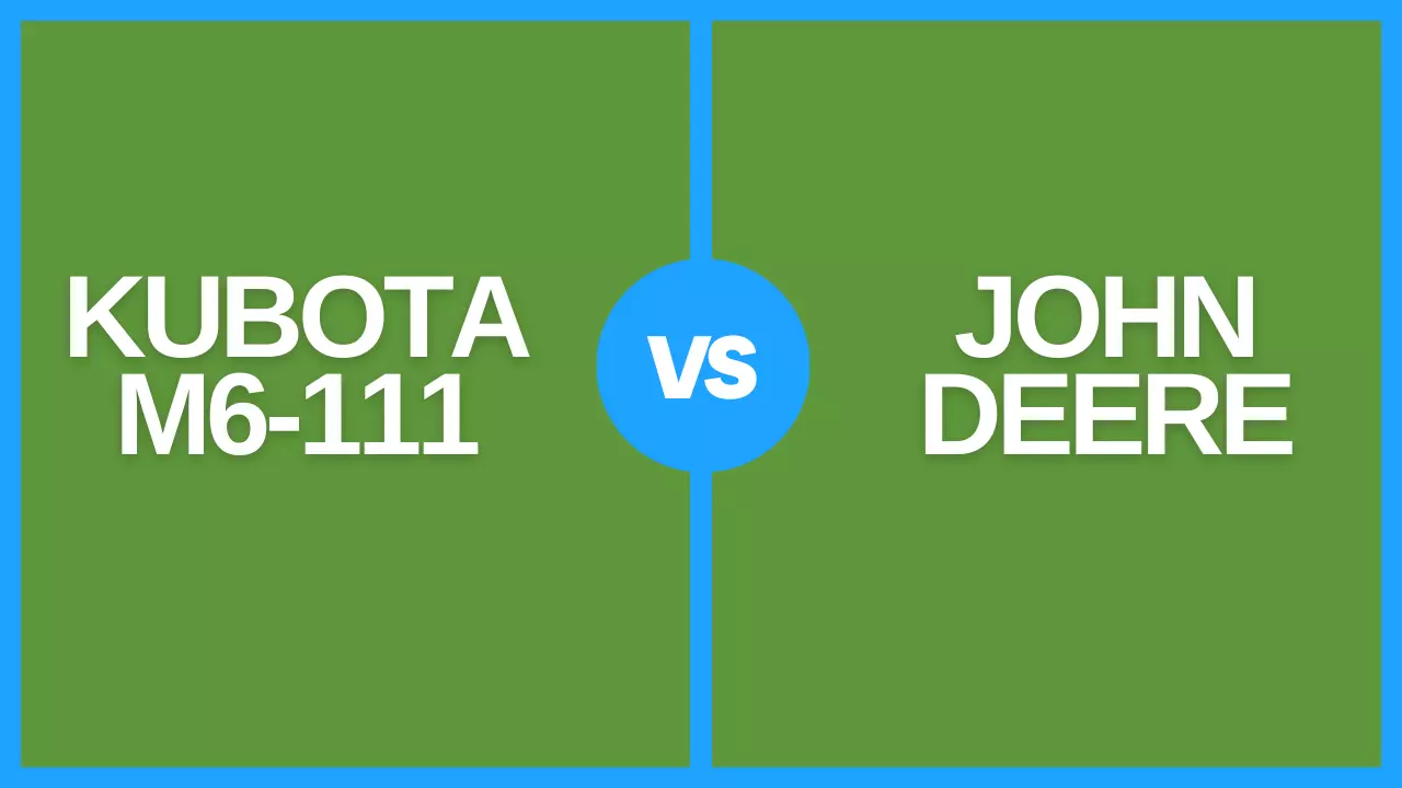 kubota m6 111 vs john deere