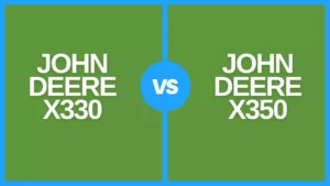 john deere x330 vs x350