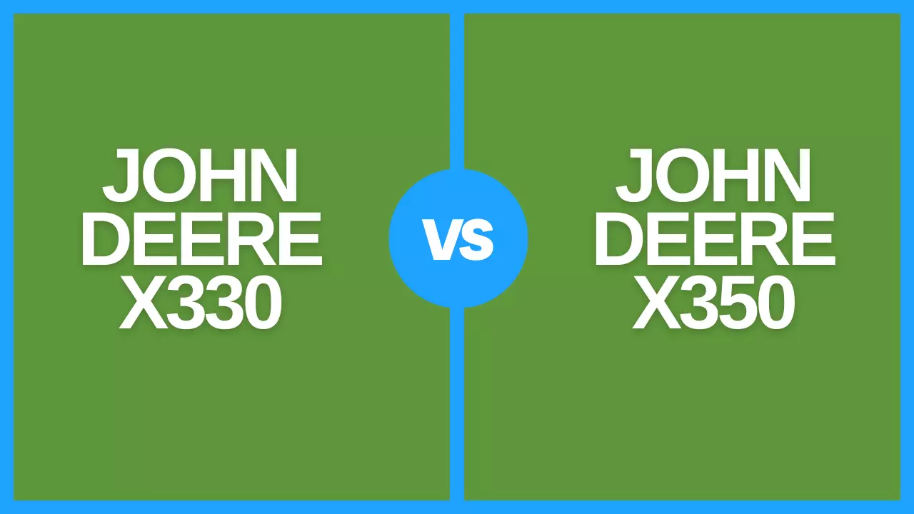 john deere x330 vs x350