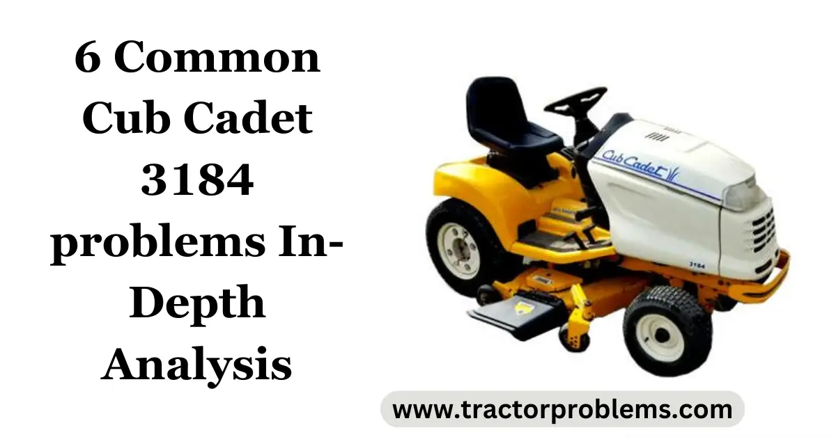6 common cub cadet 3184 problems in-depth analysis