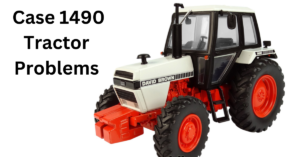 6 most common case 1490 tractor problems