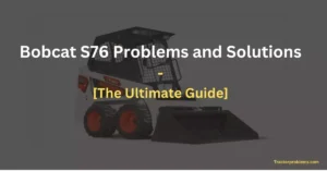 bobcat s76 problems and solutions