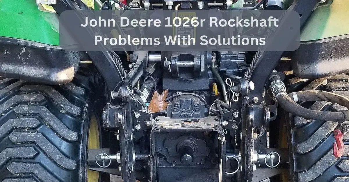 john deere 1025r rockshaft problems