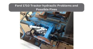 ford 1710 tractor hydraulic problems