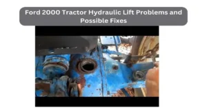 ford 2000 tractor hydraulic lift problems